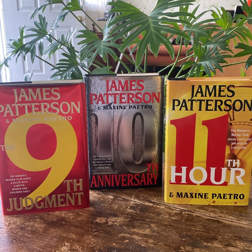 James Patterson First Edition Books - 9th Judgement, 10th Anniversary, 11th Hour